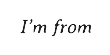 I'M FROM
