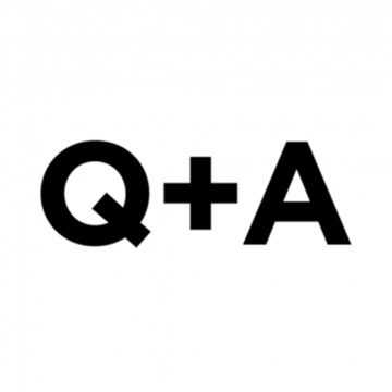 Q + A